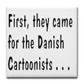 3. First they came for the Danish Cartoonists...
